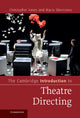 Book cover of: Cambridge Introduction to Theatre Directing. By: Christopher Innes
