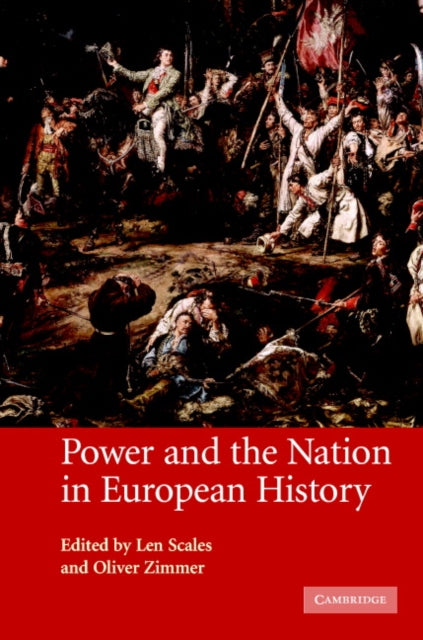 Book cover of: Power and the Nation in European History
