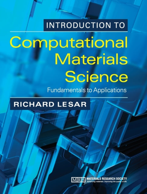 Book cover of: Introduction to Computational Materials Science. By: Richard LeSar