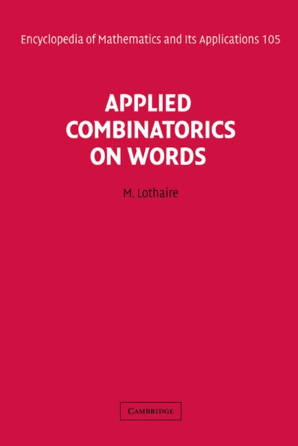 Book cover of: Applied Combinatorics on Words. By: M. Lothaire