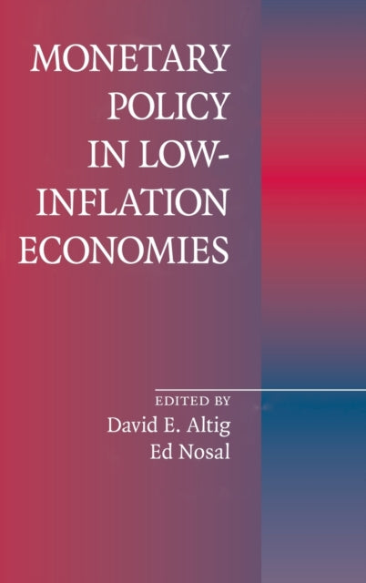 Book cover of: Monetary Policy in Low-Inflation Economies