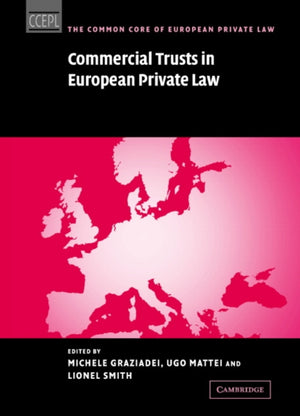Commercial Trusts in European Private Law