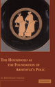 Book cover of: Household as the Foundation of Aristotle's Polis. By: D. Brendan Nagle