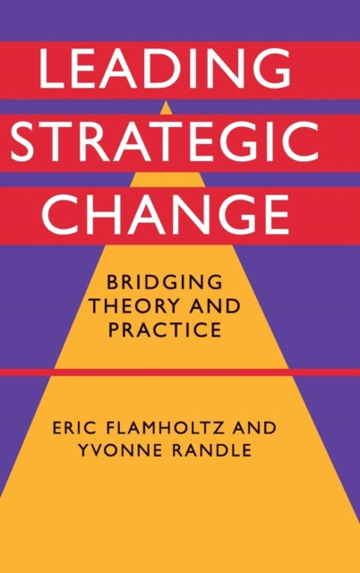 Book cover of: Leading Strategic Change. By: Eric Flamholtz