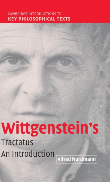 Book cover of: Wittgenstein's Tractatus. By: Alfred Nordmann