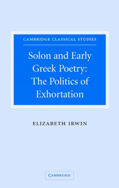 Book cover of: Solon and Early Greek Poetry. By: Elizabeth Irwin