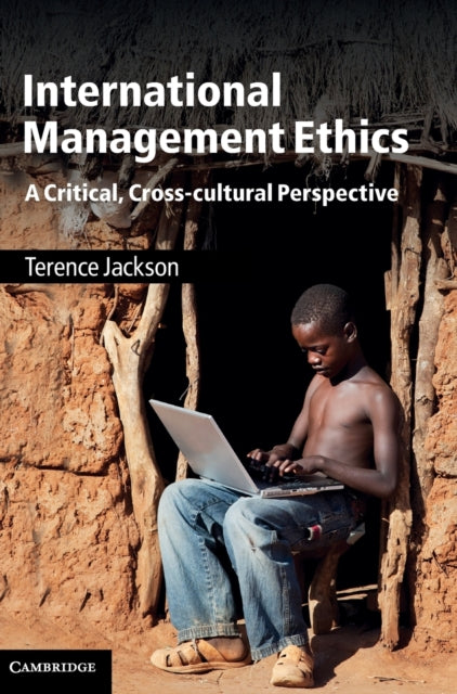Book cover of: International Management Ethics. By: Terence Jackson
