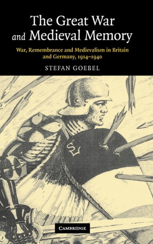 Great War and Medieval Memory