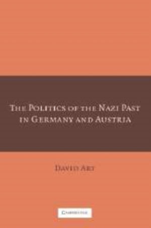 Politics of the Nazi Past in Germany and Austria