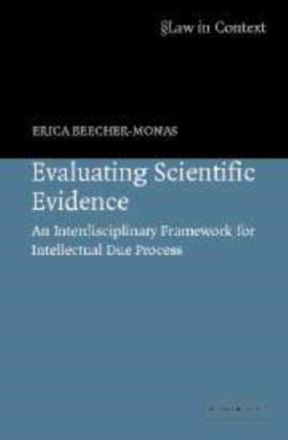 Book cover of: Evaluating Scientific Evidence. By: Erica Beecher-Monas