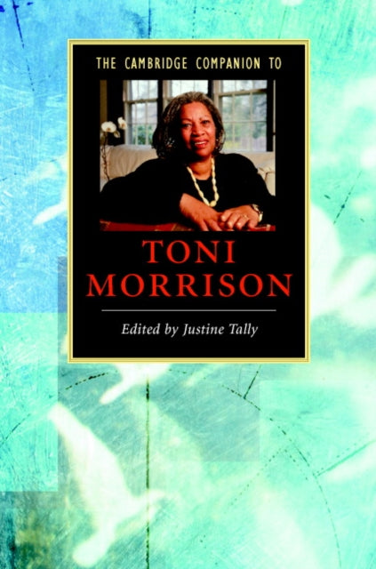 Book cover of: Cambridge Companion to Toni Morrison. By: Justine Tally