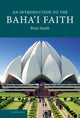 Book cover of: Introduction to the Baha'i Faith. By: Peter Smith