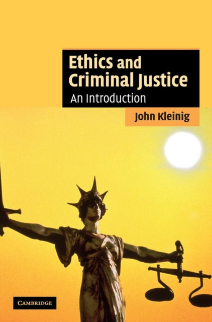 Book cover of: Ethics and Criminal Justice