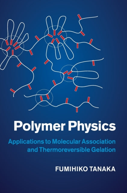 Book cover of: Polymer Physics. By: F. Tanaka