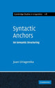Book cover of: Syntactic Anchors. By: Juan Uriagereka