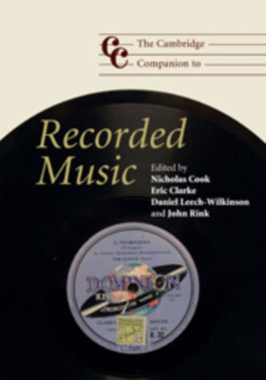 The Cambridge Companion to Recorded Music
