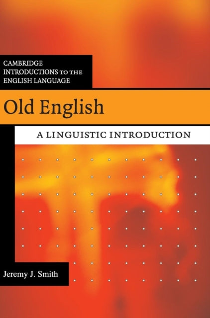 Book cover of: Old English. By: J. J. Smith, Jeremy J. Smith