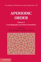 Book cover of: Aperiodic Order: Volume 2, Crystallography and Almost Periodicity