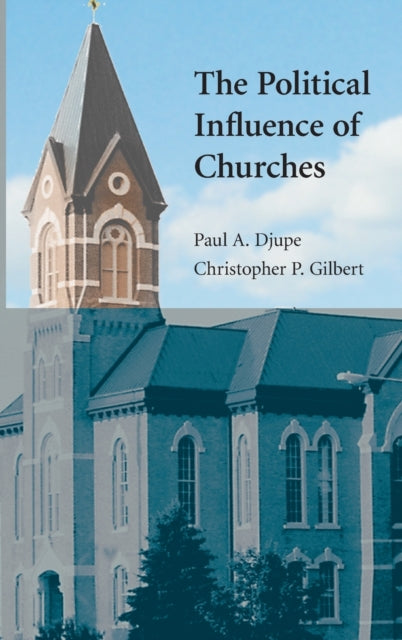 Book cover of: Political Influence of Churches. By: Paul A. Djupe