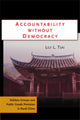 Book cover of: Accountability without Democracy. By: Lily L. Tsai