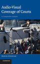 Book cover of: Audio-visual Coverage of Courts. By: Daniel Stepniak