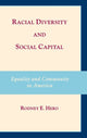 Book cover of: Racial Diversity and Social Capital. By: Rodney E. Hero