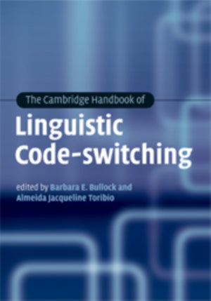 Cambridge Handbook of Linguistic Code-switching