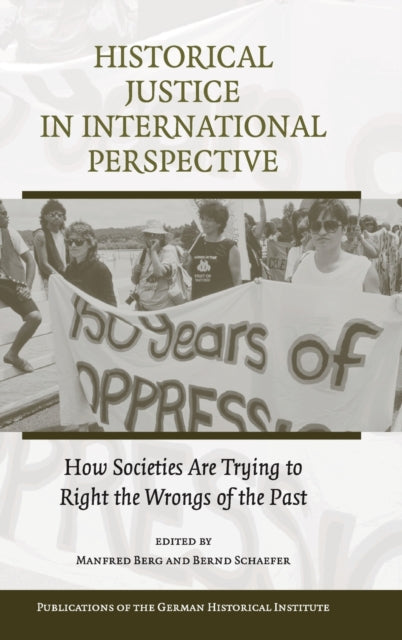 Book cover of: Historical Justice in International Perspective