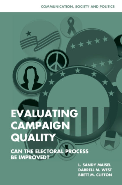 Book cover of: Evaluating Campaign Quality. By: L. Sandy Maisel, Louis Sandy Maisel