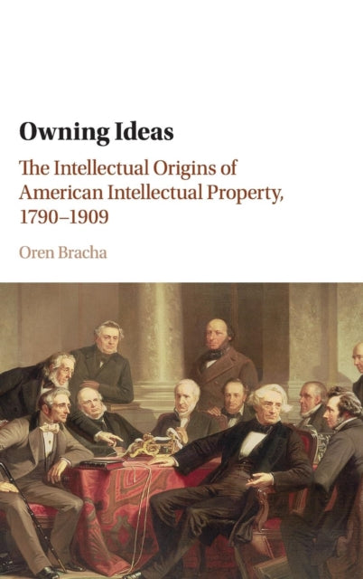 Book cover of: Owning Ideas. By: Oren Bracha