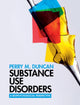 Book cover of: Substance Use Disorders. By: Perry Duncan