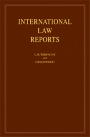 International Law Reports: Volume 134