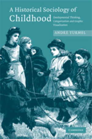Historical Sociology of Childhood