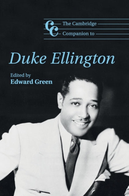 Book cover of: Cambridge Companion to Duke Ellington. By: Edward Green
