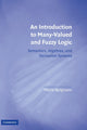 Book cover of: Introduction to Many-Valued and Fuzzy Logic. By: Merrie Bergmann