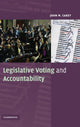 Book cover of: Legislative Voting and Accountability. By: John M. Carey