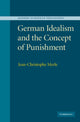 Book cover of: German Idealism and the Concept of Punishment. By: Jean-Christophe Merle