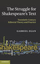 Book cover of: Struggle for Shakespeare's Text. By: Gabriel Egan