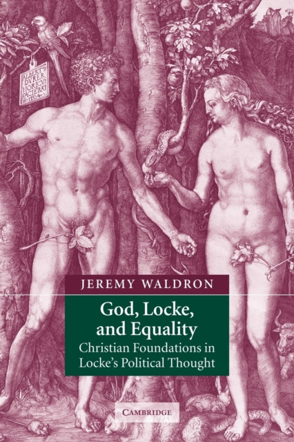 Book cover of: God, Locke, and Equality. By: Jeremy Waldron