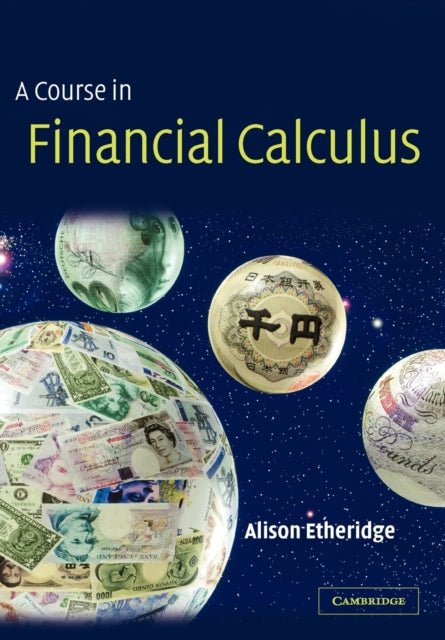Book cover of: Course in Financial Calculus. By: Alison Etheridge