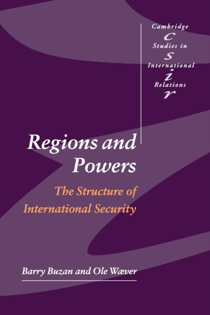 Book cover of: Regions and Powers. By: Barry Buzan