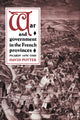 Book cover of: War and Government in the French Provinces. By: David Potter