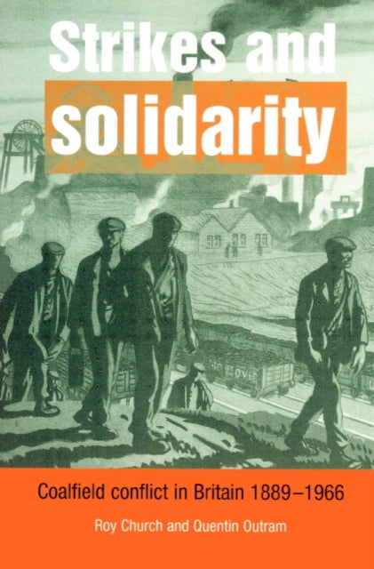 Book cover of: Strikes and Solidarity. By: Roy Church