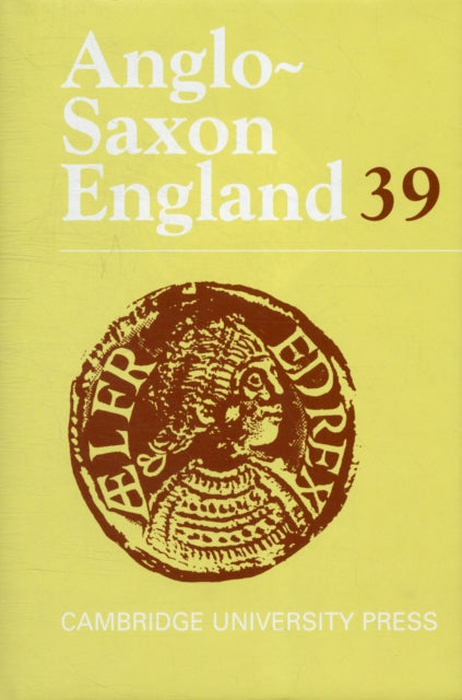 Book cover of: Anglo-Saxon England: Volume 39. By: Malcolm Godden