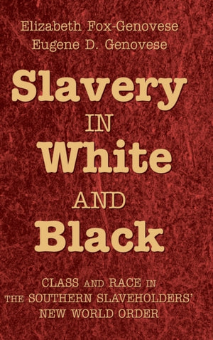Slavery in White and Black