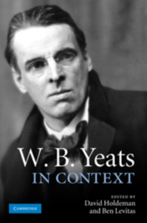 W. B. Yeats in Context