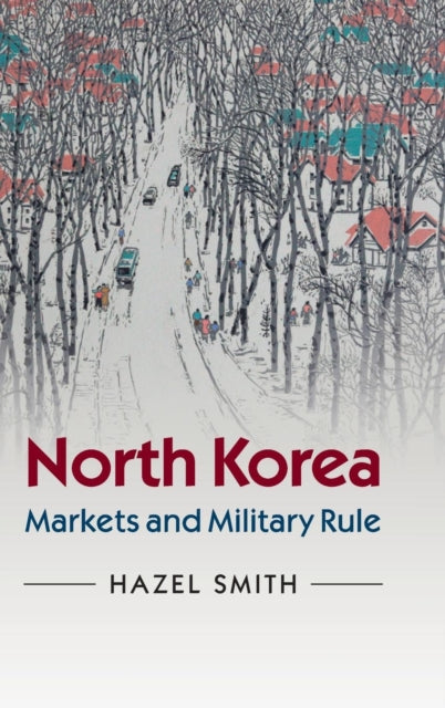 Book cover of: North Korea. By: Hazel Smith