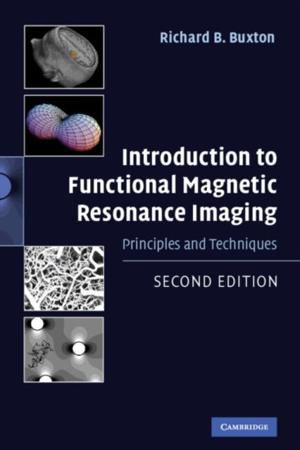 Book cover of: Introduction to Functional Magnetic Resonance Imaging. By: Richard B. Buxton