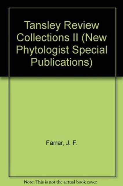Book cover of: Tansley Review Collections II. By: J. F. Farrar