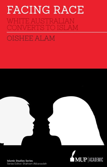 Book cover of: Facing Race. By: Oishee Alam
